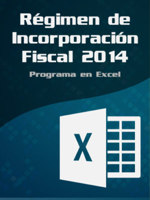 Régimen de Incorporación Fiscal 2014